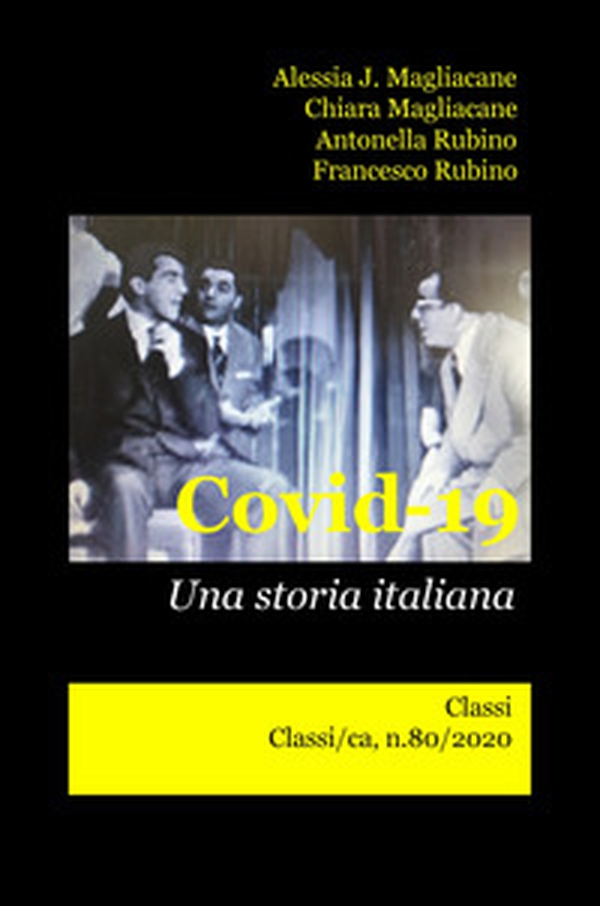 Covid-19. Una storia italiana - Librerie.coop Covid-19. Una storia italiana - Librerie.coop