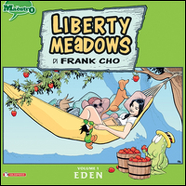 Liberty meadows - Librerie.coop Liberty meadows - Librerie.coop