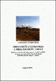 Indennità d'esproprio e mercato fondiario. Tendenze evolutive dei valori agricoli medi ed analisi comparata del mercato fondiario... - Librerie.coop Indennità d'esproprio e mercato fondiario. Tendenze evolutive dei valori agricoli medi ed analisi comparata del mercato fondiario... - Librerie.coop