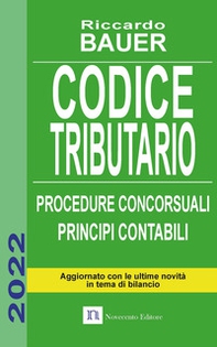 Codice tributario. Procedure concorsuali. Principi contabili - Librerie.coop