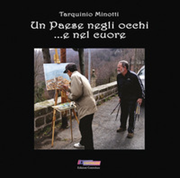 Un paese negli occhi... e nel cuore - Librerie.coop Un paese negli occhi... e nel cuore - Librerie.coop