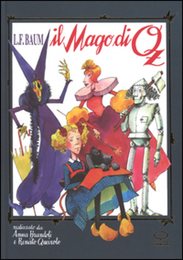 Il mago di Oz da Frank L. Baum - Librerie.coop Il mago di Oz da Frank L. Baum - Librerie.coop