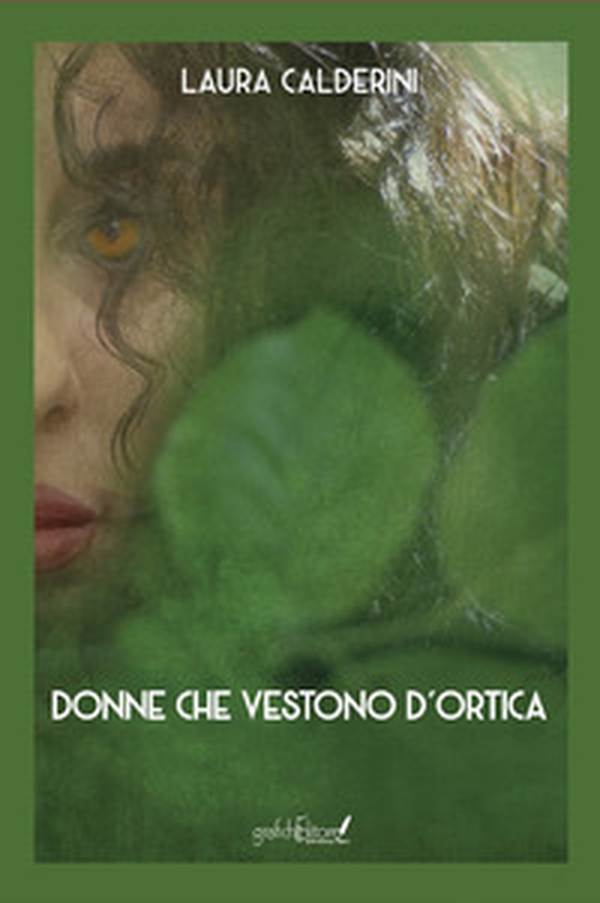 Donne che vestono d'ortica - Librerie.coop Donne che vestono d'ortica - Librerie.coop