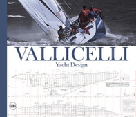 Vallicelli Yacht Design. Ediz. italiana e inglese - Librerie.coop