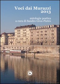 Voci dai Murazzi 2013 - Librerie.coop Voci dai Murazzi 2013 - Librerie.coop