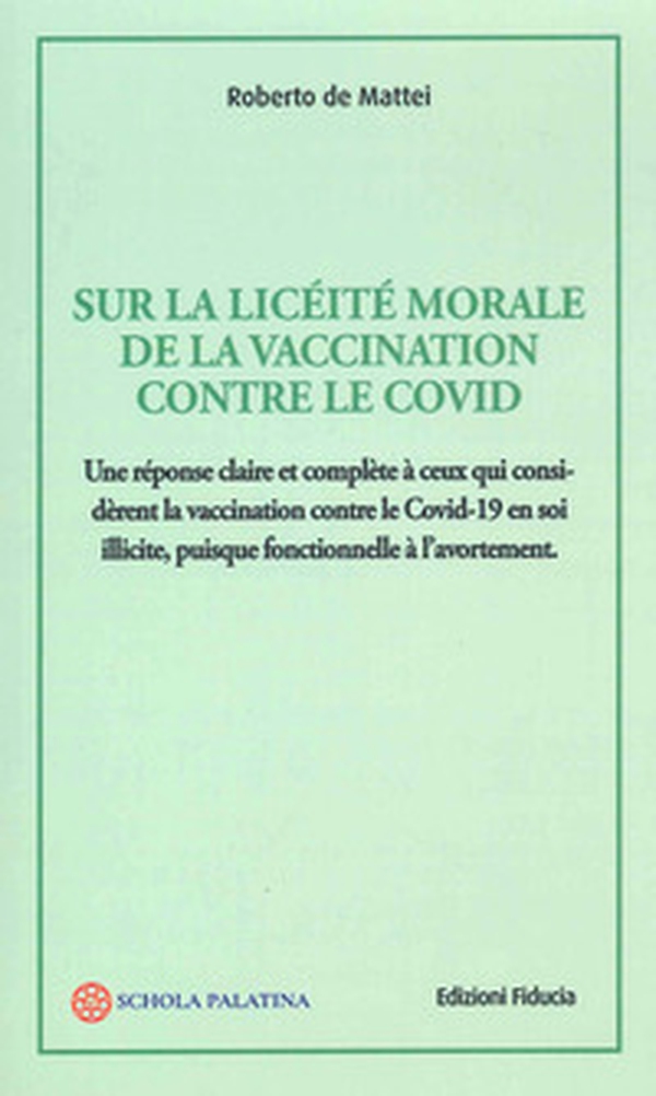 Sur la licéité morale de la vaccination contre le Covid - Librerie.coop Sur la licéité morale de la vaccination contre le Covid - Librerie.coop