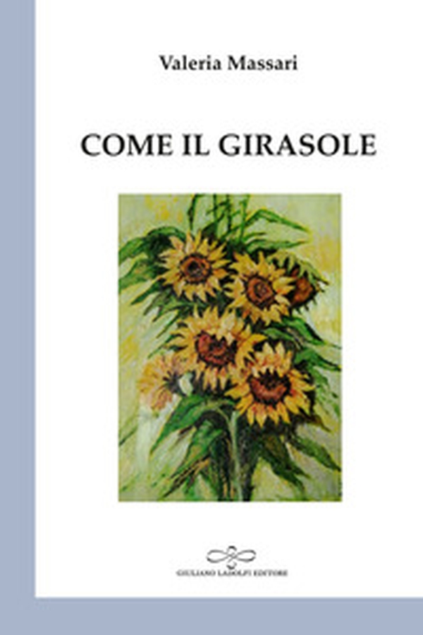 Come il girasole - Librerie.coop