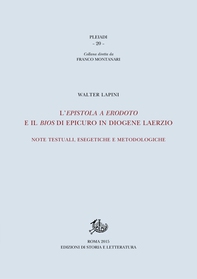 L'epistola a Erodoto e il bios di Epicuro in Diogene Laerzio. Note testuali, esegetiche e metodologiche - Librerie.coop