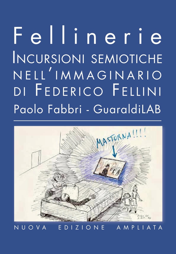 Fellinerie - Nuova edizione - Librerie.coop Fellinerie - Nuova edizione - Librerie.coop
