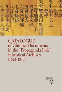 Catalogue of chinese documents in the «Propaganda Fide» historical archives (1622-1830) - Librerie.coop