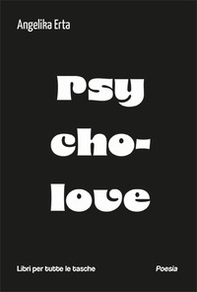 Psycholove - Librerie.coop Psycholove - Librerie.coop