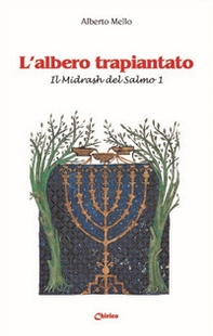L'albero trapiantato. Il Midrash del Salmo 1 - Librerie.coop