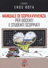 Manuale di sopravvivenza per docenti e studenti scoppiati - Librerie.coop Manuale di sopravvivenza per docenti e studenti scoppiati - Librerie.coop