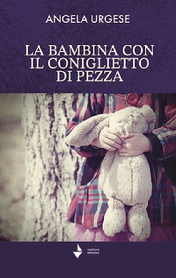 La bambina con il coniglietto di pezza - Librerie.coop La bambina con il coniglietto di pezza - Librerie.coop