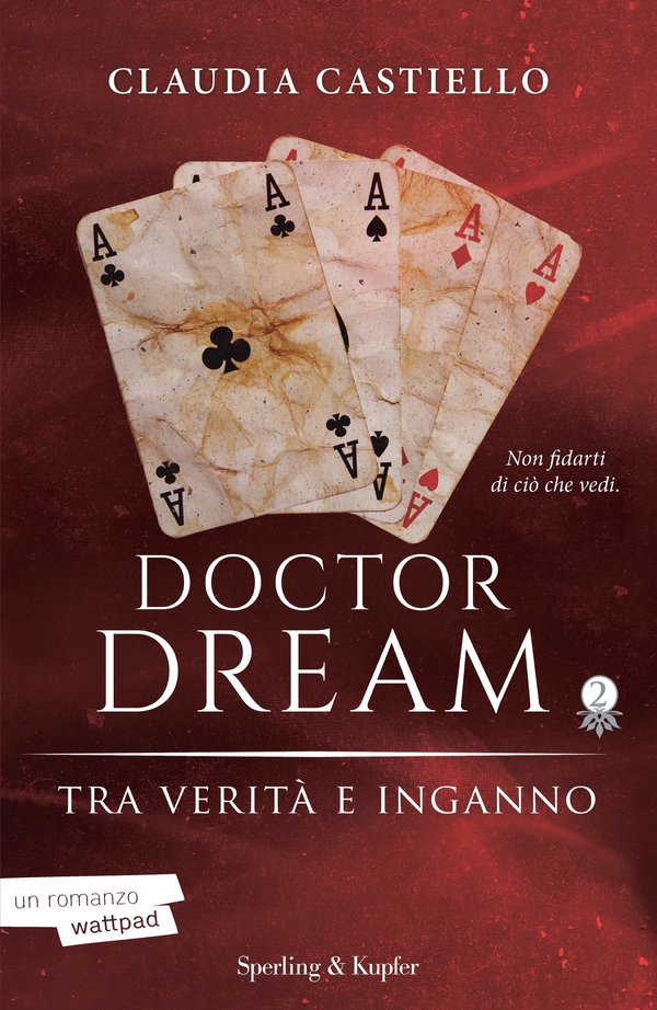 Doctor Dream vol 2 - Tra verità e inganno - Librerie.coop Doctor Dream vol 2 - Tra verità e inganno - Librerie.coop