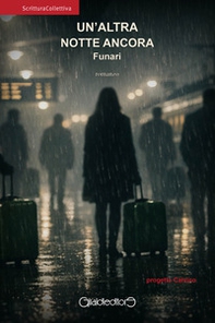 Un'altra notte ancora - Librerie.coop