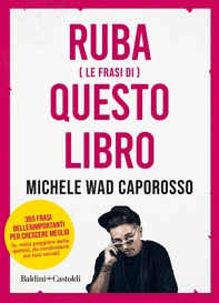Ruba (le frasi) di questo libro - Librerie.coop Ruba (le frasi) di questo libro - Librerie.coop