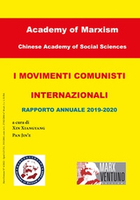 I movimenti comunisti internazionali. Rapporto annuale 2019-2020 - Librerie.coop