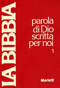La Bibbia. Parola di Dio scritta per noi - Librerie.coop