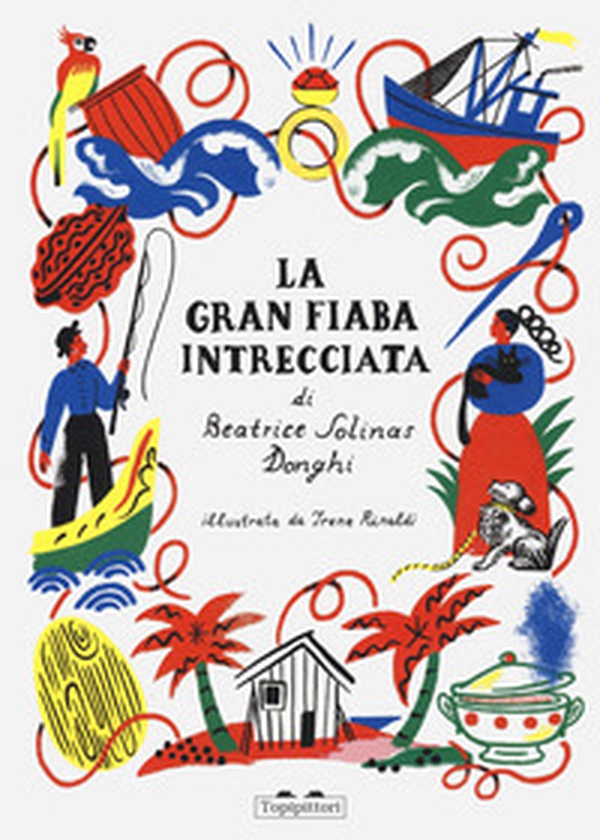 La gran fiaba intrecciata - Librerie.coop La gran fiaba intrecciata - Librerie.coop
