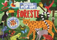 Foreste. Natura pop up! - Librerie.coop Foreste. Natura pop up! - Librerie.coop