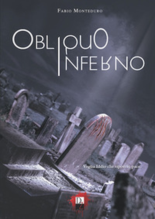 Obliquo inferno - Librerie.coop Obliquo inferno - Librerie.coop