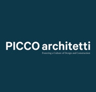 Picco architetti. Fostering a culture of design and construction - Librerie.coop