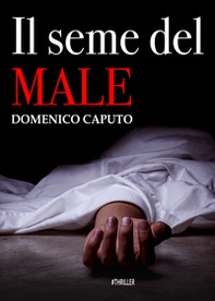 Il seme del male - Librerie.coop