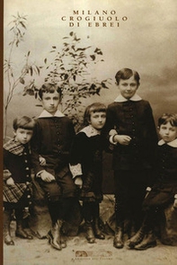 Milano crogiuolo di ebrei - Librerie.coop