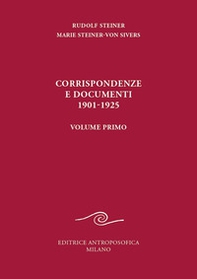 Corrispondenze e documenti 1901-1925 - Vol. 1 - Librerie.coop Corrispondenze e documenti 1901-1925 - Vol. 1 - Librerie.coop