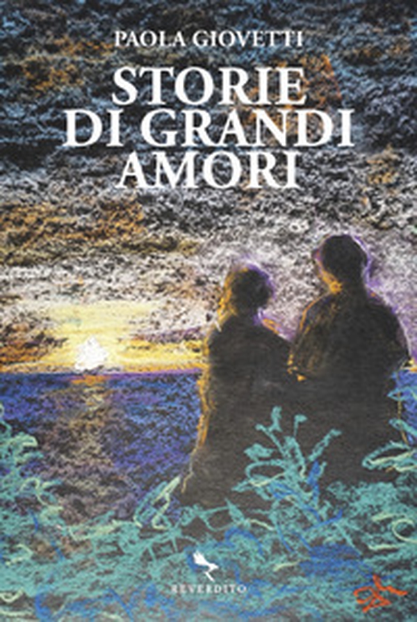 Storie di grandi amori - Librerie.coop Storie di grandi amori - Librerie.coop