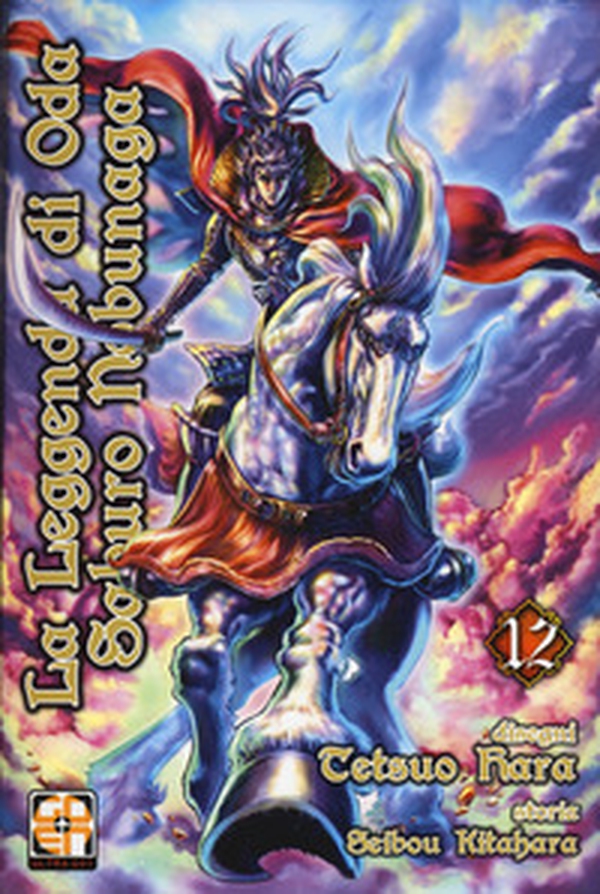 La leggenda di Oda Saburo Nobunaga - Librerie.coop La leggenda di Oda Saburo Nobunaga - Librerie.coop