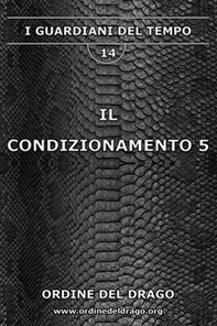 Il condizionamento - Vol. 5 - Librerie.coop