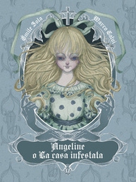 Angeline o la casa infestata - Librerie.coop