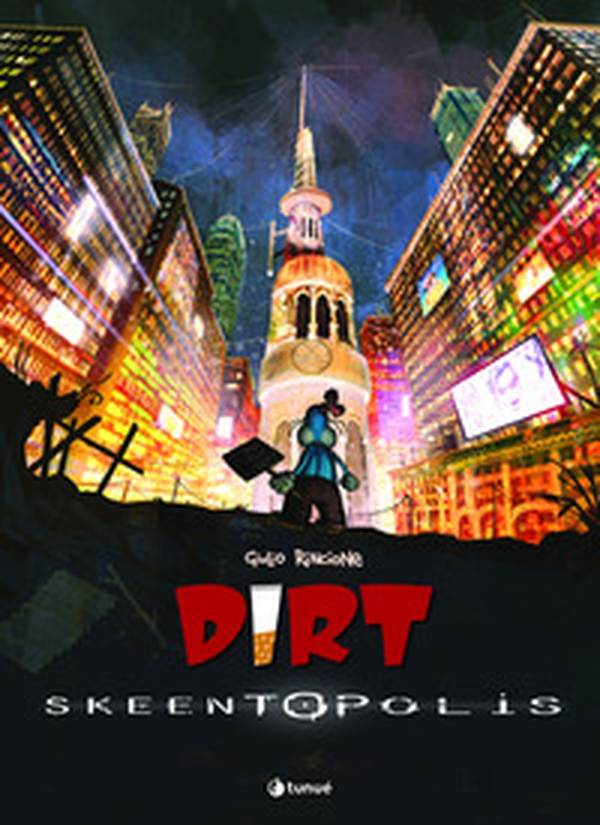 Dirt. Skeentopolis - Librerie.coop Dirt. Skeentopolis - Librerie.coop