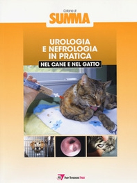 Urologia e nefrologia in pratica nel cane e nel gatto - Librerie.coop