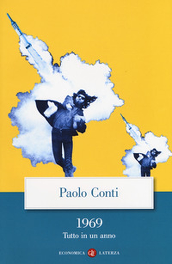 1969. Tutto in un anno - Librerie.coop 1969. Tutto in un anno - Librerie.coop