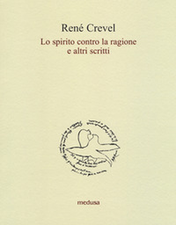 Lo spirito contro la ragione e altri scritti - Librerie.coop Lo spirito contro la ragione e altri scritti - Librerie.coop