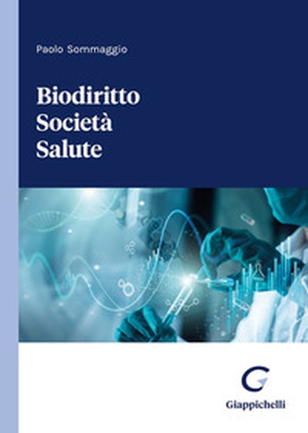 Biodiritto Società Salute - Librerie.coop Biodiritto Società Salute - Librerie.coop