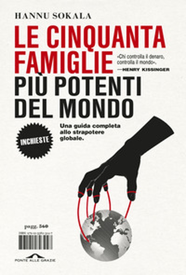 Le cinquanta famiglie più potenti del mondo - Librerie.coop