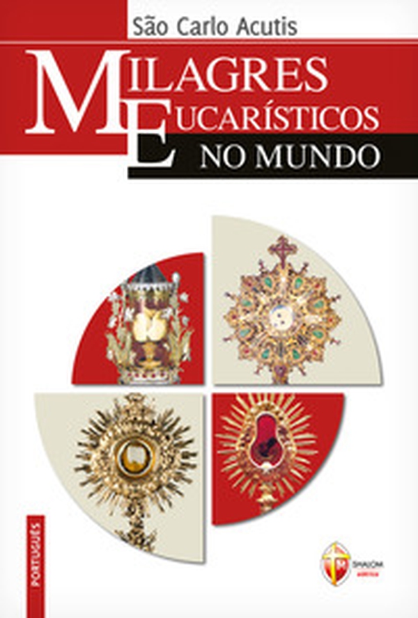Milagres eucarísticos no mundo - Librerie.coop Milagres eucarísticos no mundo - Librerie.coop