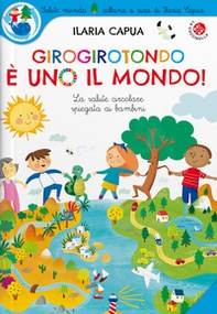 Girogirotondo è uno il mondo! - Librerie.coop Girogirotondo è uno il mondo! - Librerie.coop