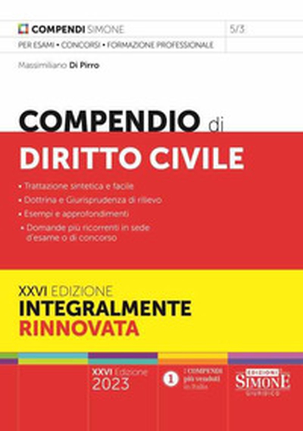 Compendio di diritto civile. Trattazione sintetica e facile. Dottrina e Giurisprudenza di rilievo. Esempi e approfondimenti. Domande più ricorrenti in sede d'esame o di concorso - Librerie.coop Compendio di diritto civile. Trattazione sintetica e facile. Dottrina e Giurisprudenza di rilievo. Esempi e approfondimenti. Domande più ricorrenti in sede d'esame o di concorso - Librerie.coop