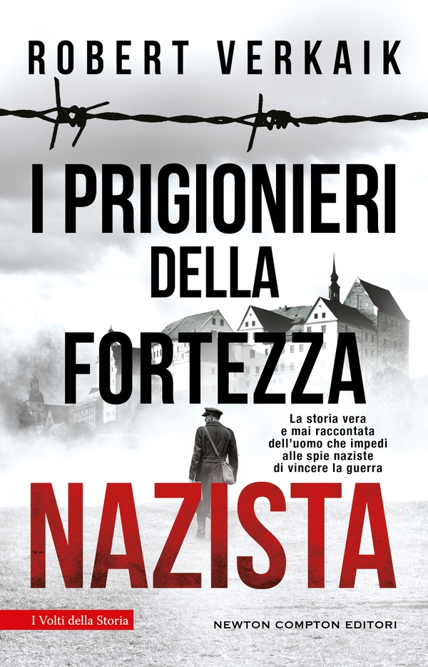 I prigionieri della fortezza nazista - Librerie.coop I prigionieri della fortezza nazista - Librerie.coop