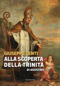 Alla scoperta della trinità di Agostino - Librerie.coop