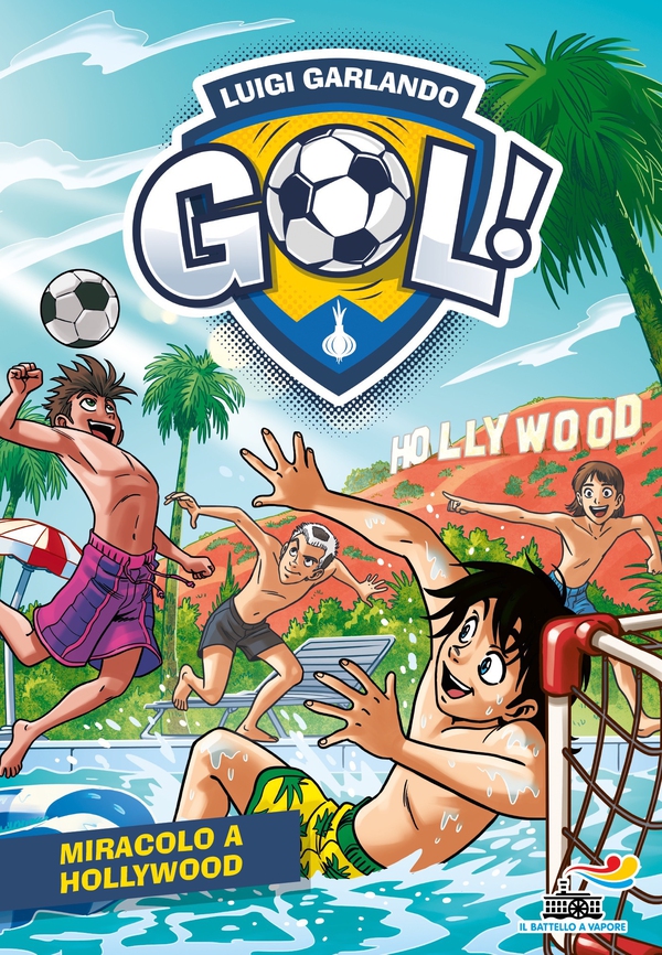 Gol 67 - Miracolo a Hollywood - Librerie.coop Gol 67 - Miracolo a Hollywood - Librerie.coop