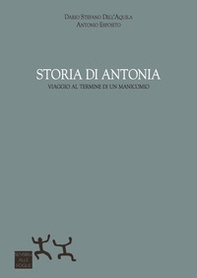 Storia di Antonia. Viaggio al termine di un manicomio - Librerie.coop Storia di Antonia. Viaggio al termine di un manicomio - Librerie.coop