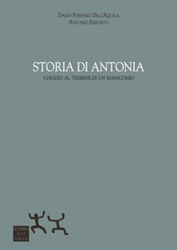 Storia di Antonia. Viaggio al termine di un manicomio - Librerie.coop