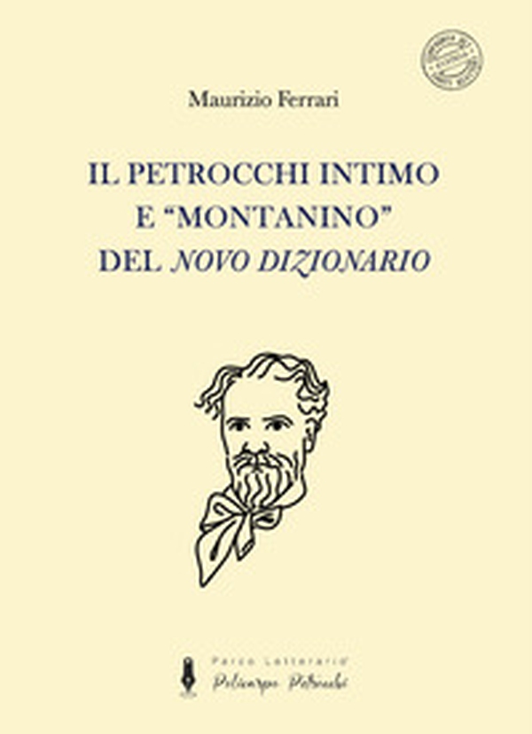 Il Petrocchi intimo e «montanino» del «Novo Dizionario» - Librerie.coop Il Petrocchi intimo e «montanino» del «Novo Dizionario» - Librerie.coop
