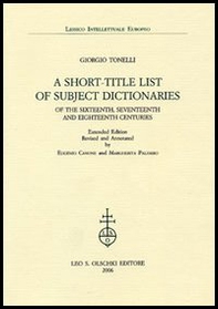 A Short-title List of Subject Dictionaries of the Sixteenth, Seventeenth and Eighteenth Centuries. Extended Edition - Librerie.coop